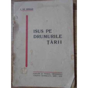ISUS PE DRUMURILE TARII