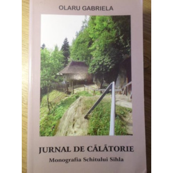 JURNAL DE CALATORIE MONOGRAFIA SCHITULUI SIHLA