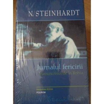 JURNALUL FERICIRII. MANUSCRISUL DE LA ROHIA