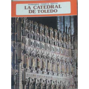 LA CATEDRAL DE TOLEDO