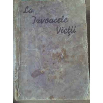 LA IZVOARELE VIETII