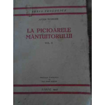 LA PICIOARELE MANTUITORULUI VOL.2