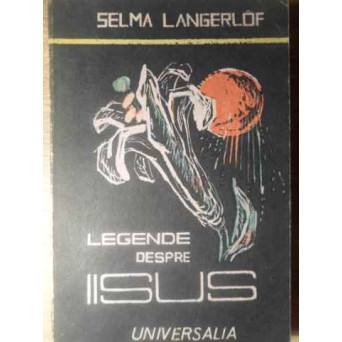 LEGENDE DESPRE IISUS