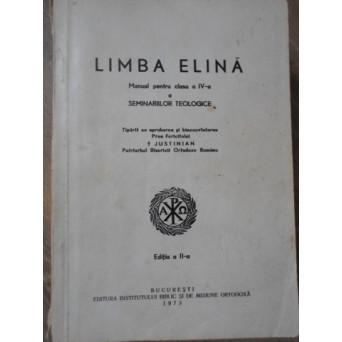LIMBA ELINA MANUAL PENTRU CLASA A IV-A A SEMINARIILOR TEOLOGICE