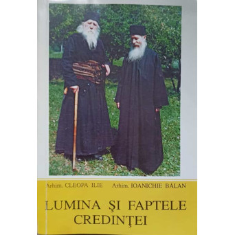 LUMINA SI FAPTELE CREDINTEI