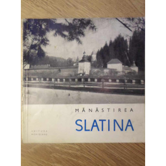 MANASTIREA SLATINA