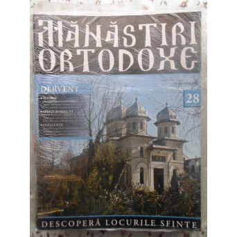 MANASTIRI ORTODOXE VOL.28 DERVENT