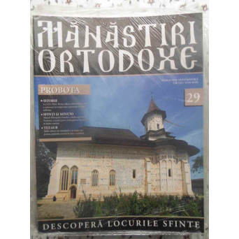 MANASTIRI ORTODOXE VOL.29 PROBOTA