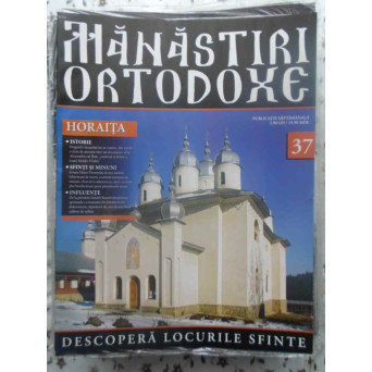 MANASTIRI ORTODOXE VOL.37 HORAITA