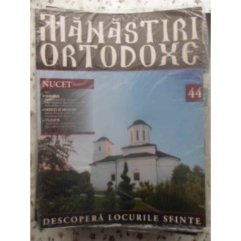 MANASTIRI ORTODOXE VOL.44 NUCET