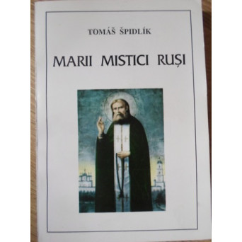 MARII MISTICI RUSI