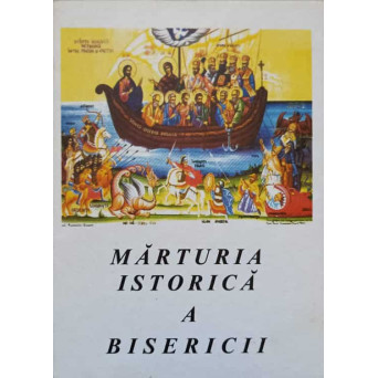 MARTURIA ISTORICA A BISERICII