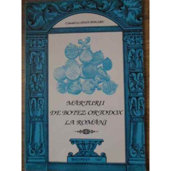 MARTURII DE BOTEZ ORTODOX LA ROMANI