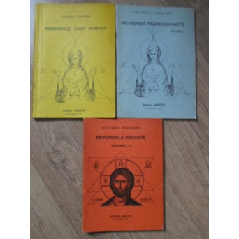 MEMORIILE UNUI ISIHAST. ISCUSINTA TRAIRII ISIHASTE. NEVOINTELE ISIHASTE  VOL,1-3