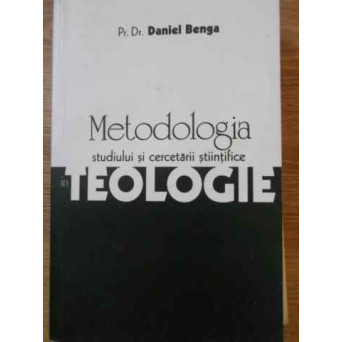 METODOLOGIA STUDIULUI SI CERCETARII STIINTIFICE IN TEOLOGIE