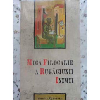 MICA FILOCALIE A RUGACIUNII INIMII