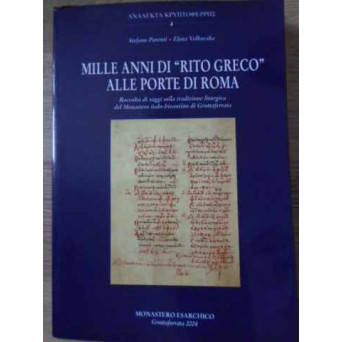 MILLE ANNI DI RITO GRECO ALLE PORTE DI ROMA
