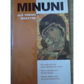 MINUNI ALE VREMII NOASTRE