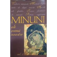 MINUNI ALE VREMII NOASTRE VOL.1 MINUNI ALE VREMII NOASTRE VOL.1