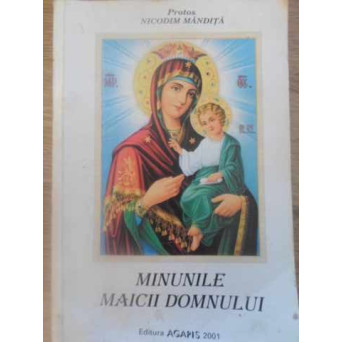 MINUNILE MAICII DOMNULUI