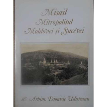 MISAIL MITROPOLITUL MOLDOVEI SI SUCEVEI