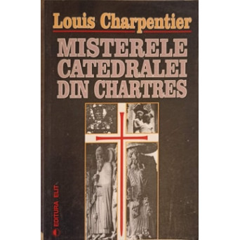 MISTERELE CATEDRALEI DIN CHARTRES