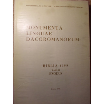 MONUMENTA LINGUAE DACOROMANORUM BIBLIA 1688, PARS II EXODUS