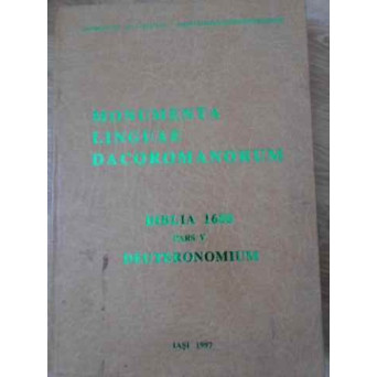 MONUMENTA LINGUAE DACOROMANORUM BIBLIA 1688 PARS V DEUTERONOMIUM