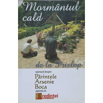 MORMANTUL CALD DE LA PRISLOP