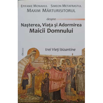 NASTEREA, VIATA SI ADORMIREA MAICII DOMNULUI