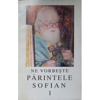 NE VORBESTE PARINTELE SOFIAN