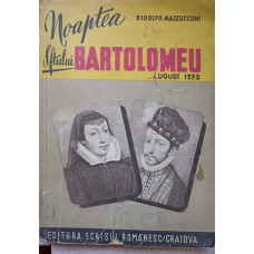 NOAPTEA SFANTULUI BARTOLOMEU (1572)