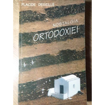NOSTALGIA ORTODOXIEI