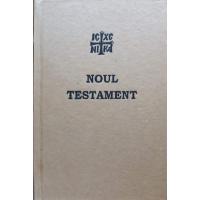 NOUL TESTAMENT AL DOMNULUI SI MANTUITORULUI NOSTRU IISUS HRISTOS NOUL TESTAMENT AL DOMNULUI SI MANTUITORULUI NOSTRU IISUS HRISTOS