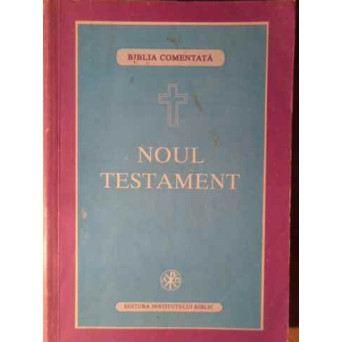 NOUL TESTAMENT, COMENTAT