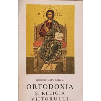 ORTODOXIA SI RELIGIA VIITORULUI