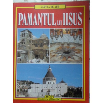 PAMANTUL LUI IISUS 205 ILUSTRATII COLOR