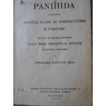 PANIHIDA CUPRINZAND SFINTELE SLUJBE DE INMORMANTARE SI POMENIRE