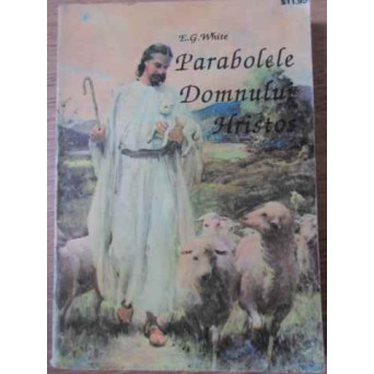 PARABOLELE DOMNULUI HRISTOS