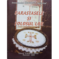 PARASTASELE SI FOLOSUL LOR PARASTASELE SI FOLOSUL LOR