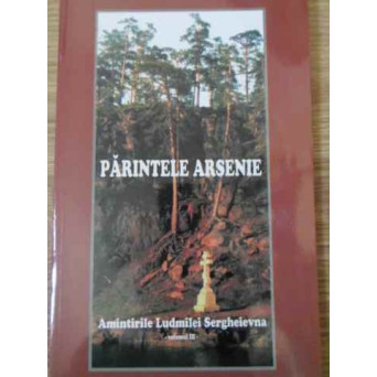 PARINTELE ARSENIE VOL.III