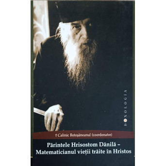 PARINTELE HRISOSTOM DANILA - MATEMATICIANUL VIETII TRAITE IN HRISTOS