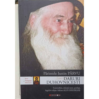 PARINTELE IUSTIN PARVU, DARURI DUHOVNICESTI