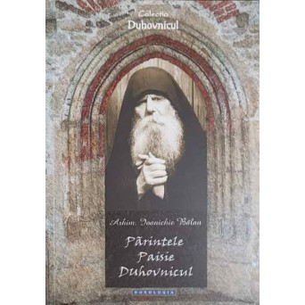 PARINTELE PAISIE DUHOVNICUL