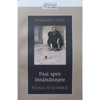 PASI SPRE INSANATOSIRE. SCOALA-TE SI UMBLA!