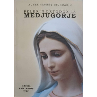 PELERIN ORTODOX LA MEDJUGORJE