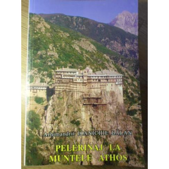 PELERINAJ LA MUNTELE ATHOS