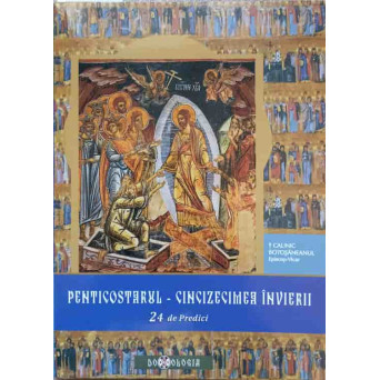 PENTICOSTARUL-CINCIZECIMEA INVIERII (24 DE PREDICI)