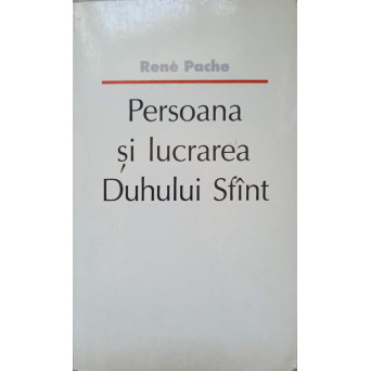 PERSOANA SI LUCRAREA DUHULUI SFANT
