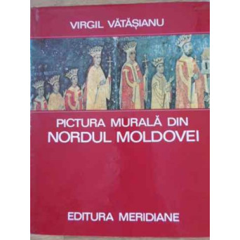 PICTURA MURALA DIN NORDUL MOLDOVEI